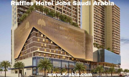 Raffles Hotel Jobs Saudi Arabia